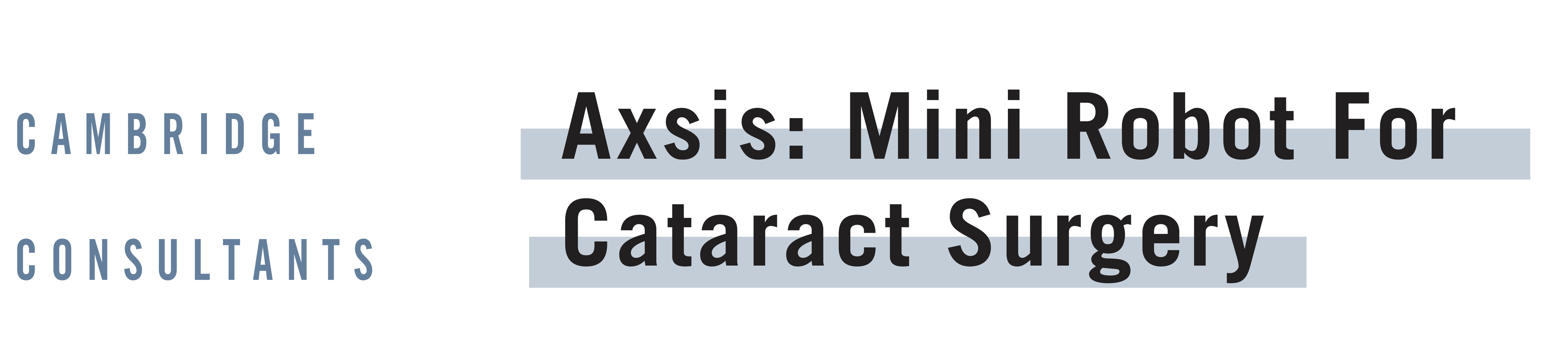 Axsis: Mini Robot For Cataract Surgery