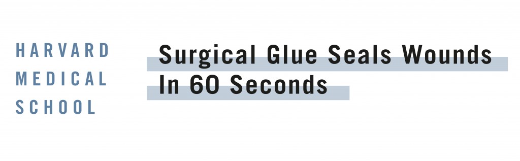 ATTN: - This glue seals wounds in the body in just 60 seconds