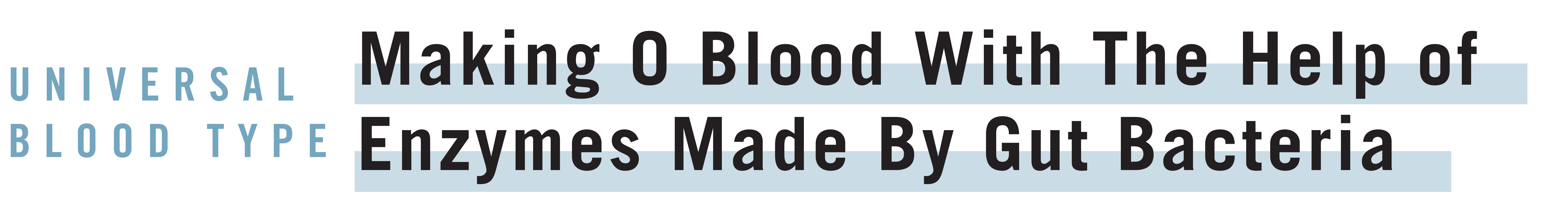 Universal blood Type
