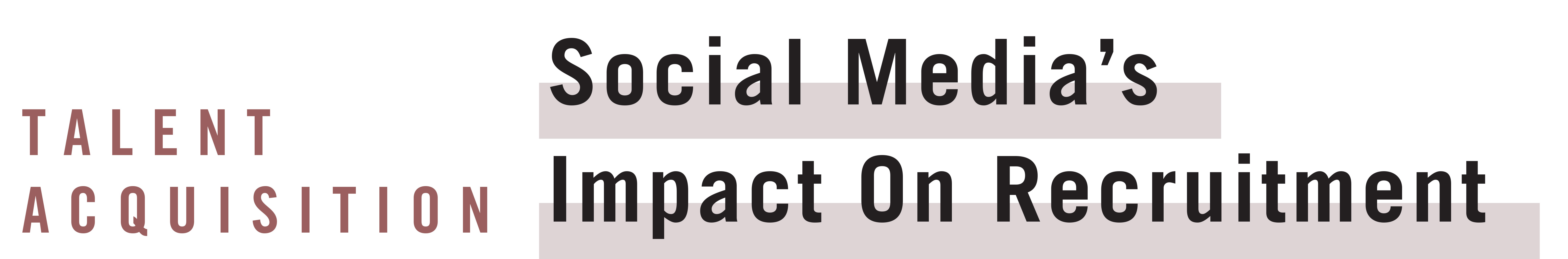 Social Media Recruitment Impact