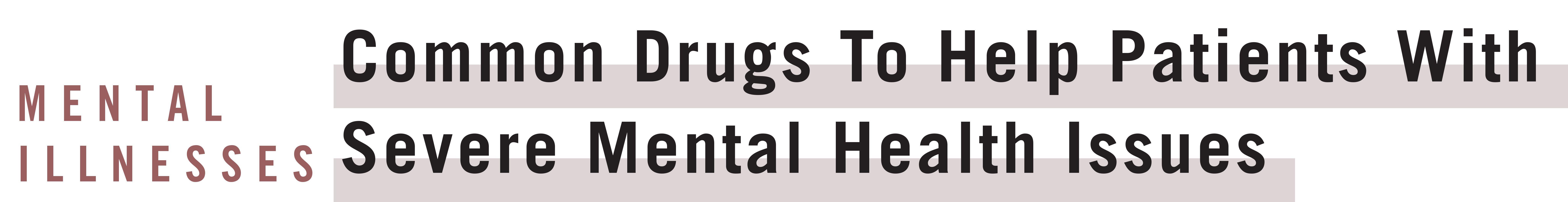 Mental Health: Common Drugs might help