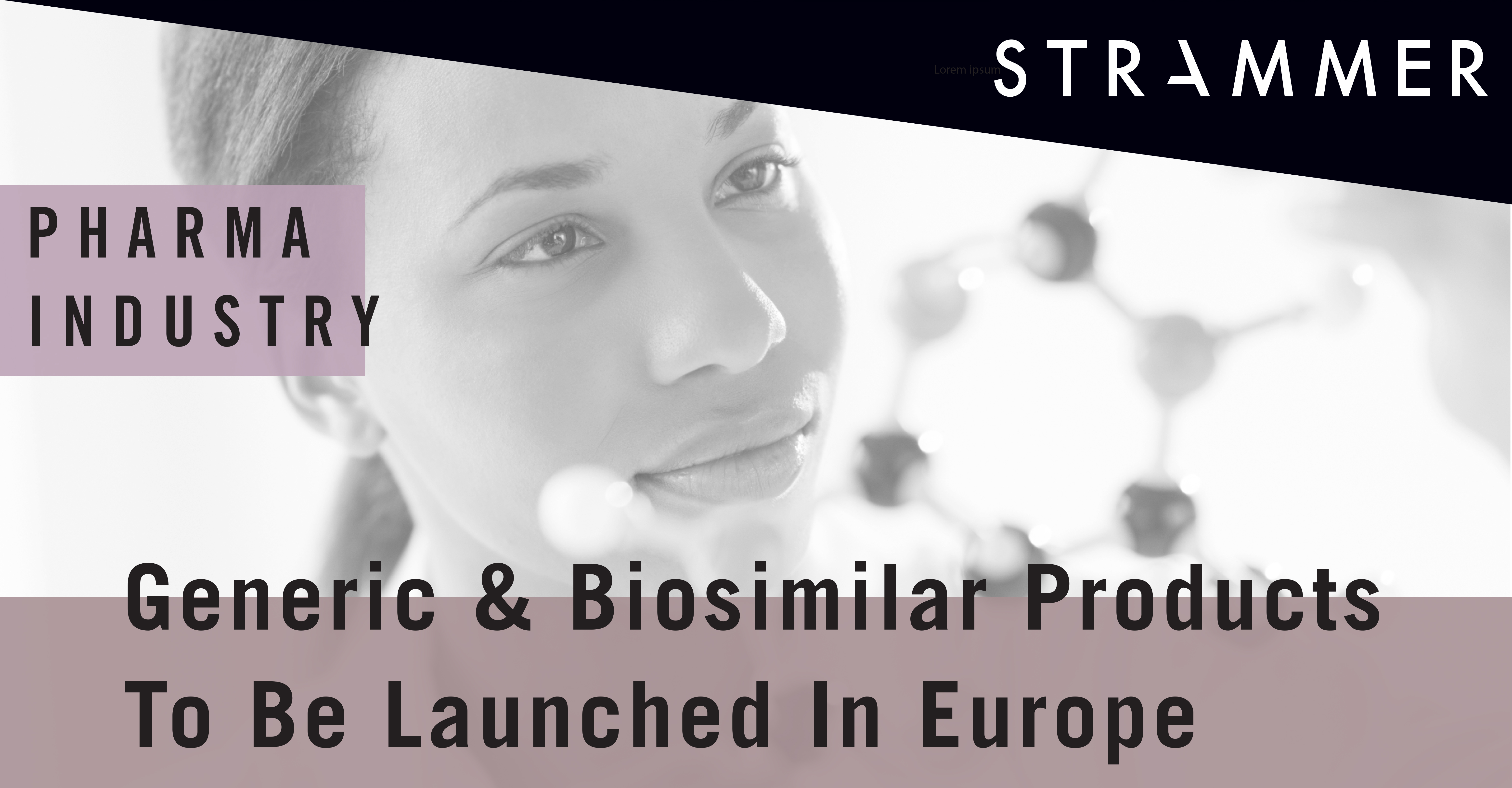 Medical Generic and Biosimilar Products launches in EU