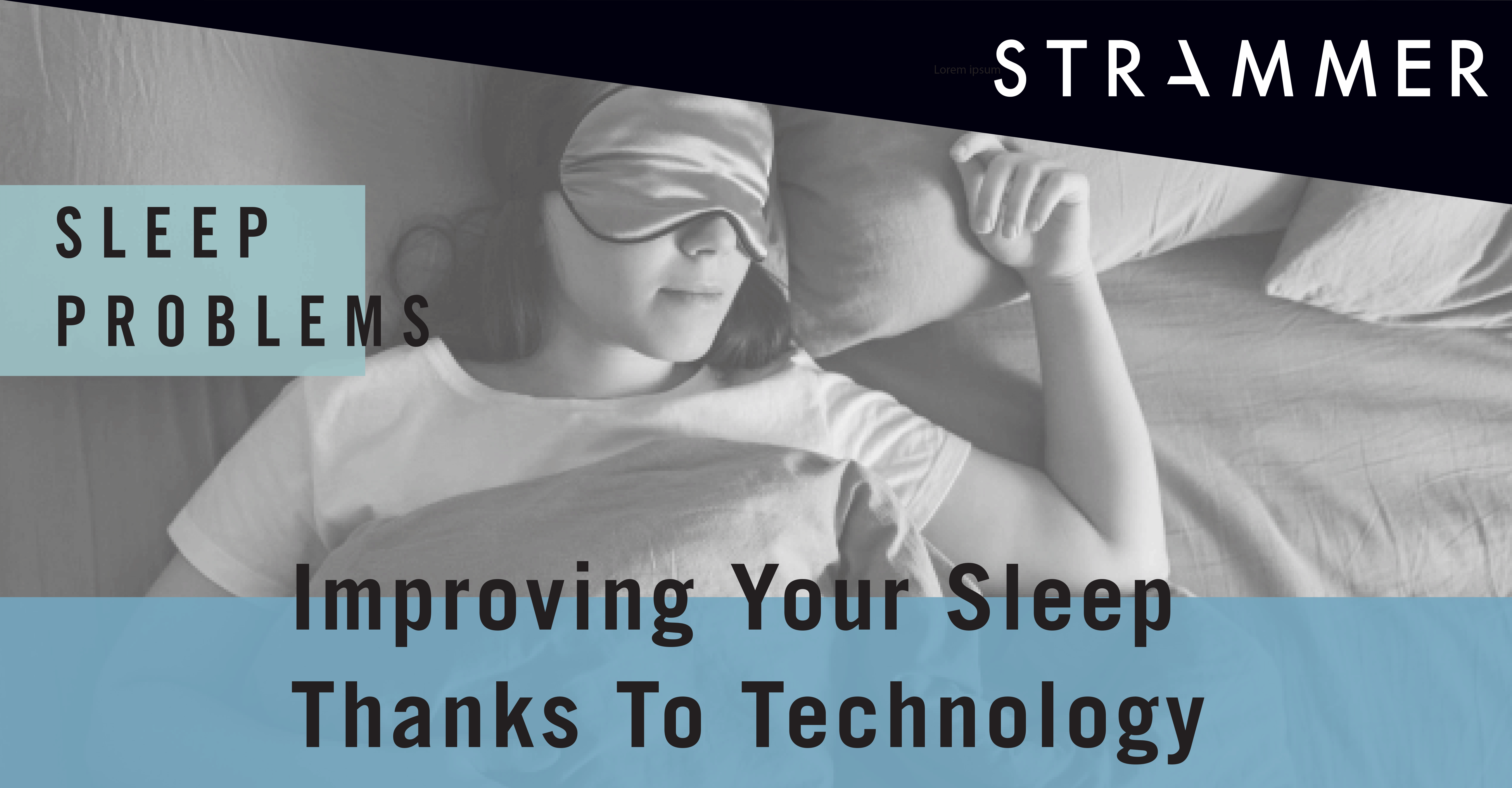 Improve Sleep With the Latest New Technology