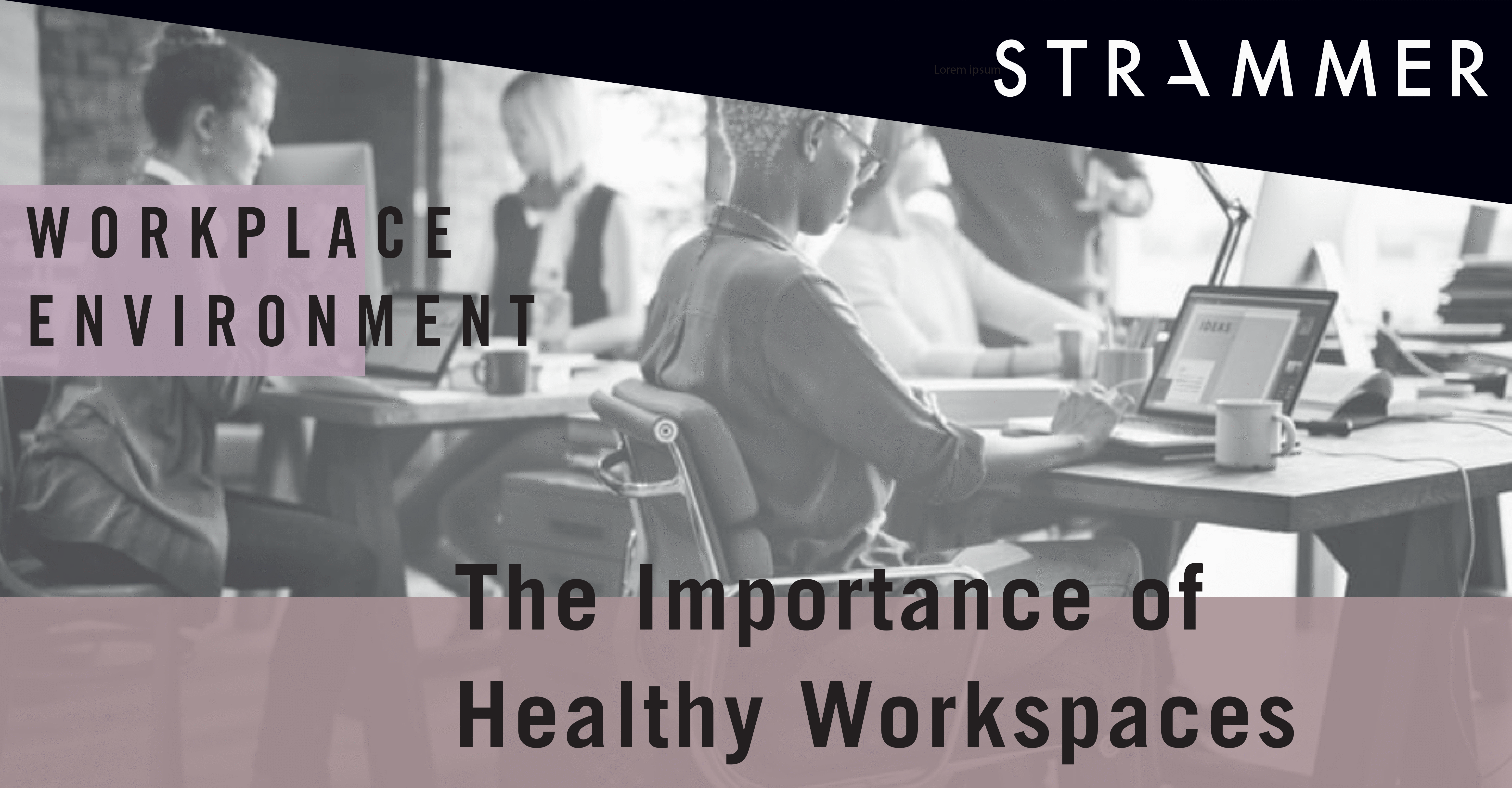 Healthy Workplace: How to Achieve One?