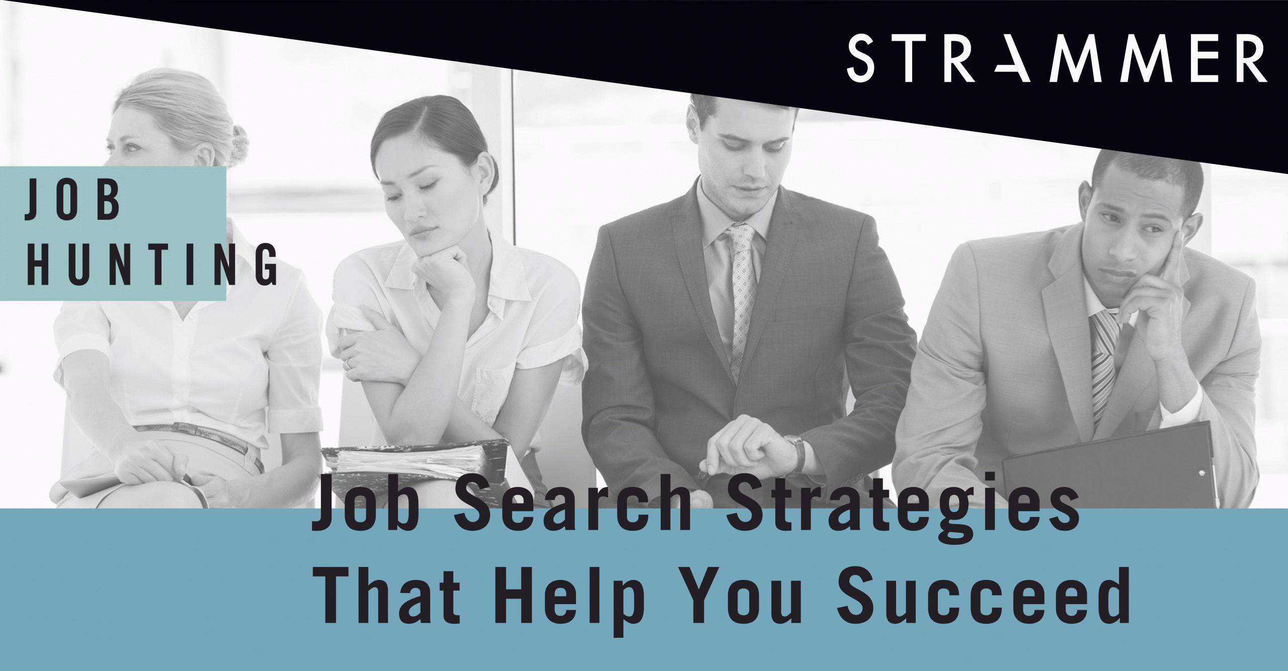 Job Searching: Strategies to Be Successful