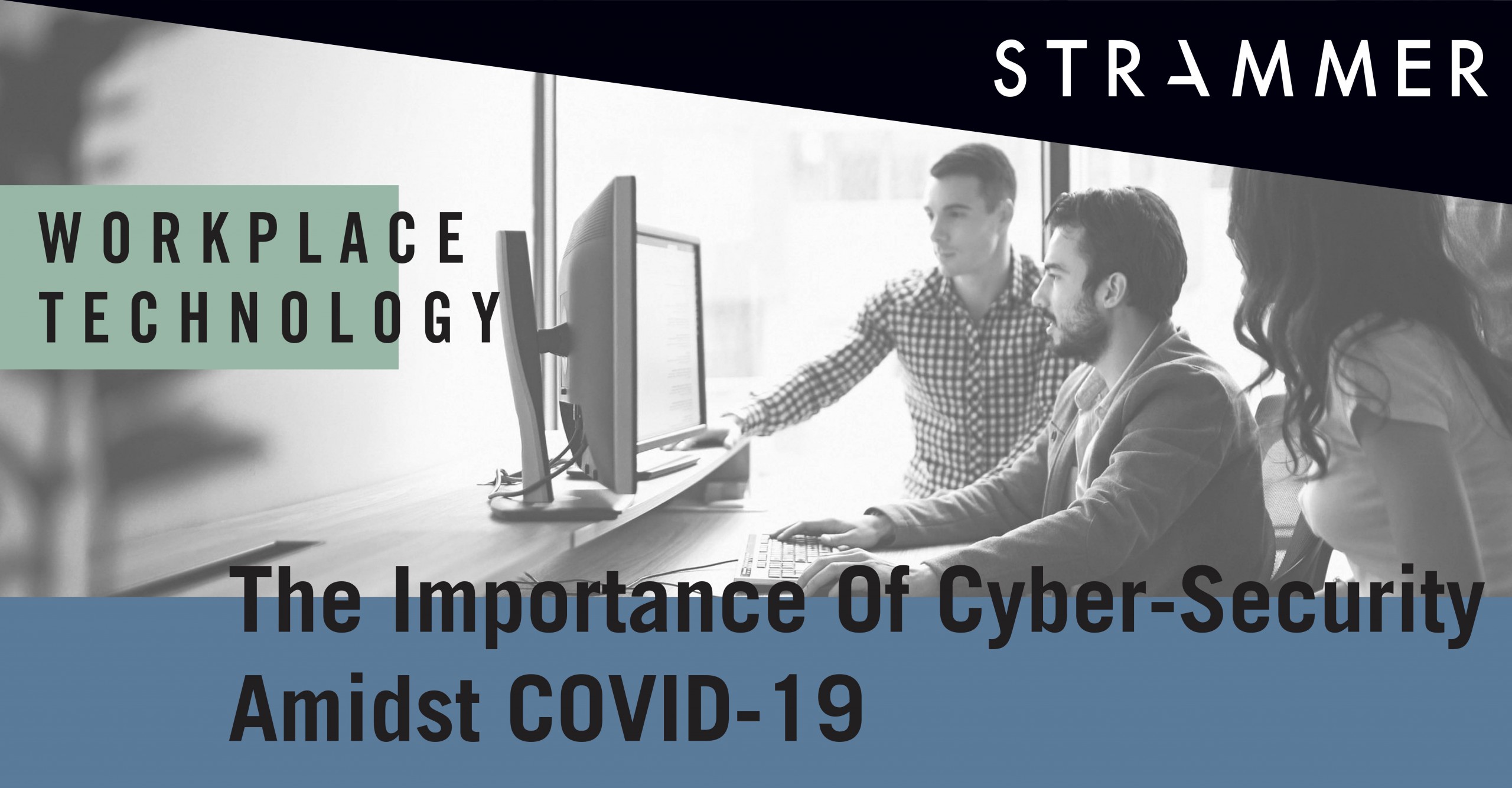 Workplace Cybersecurity During COVID-19