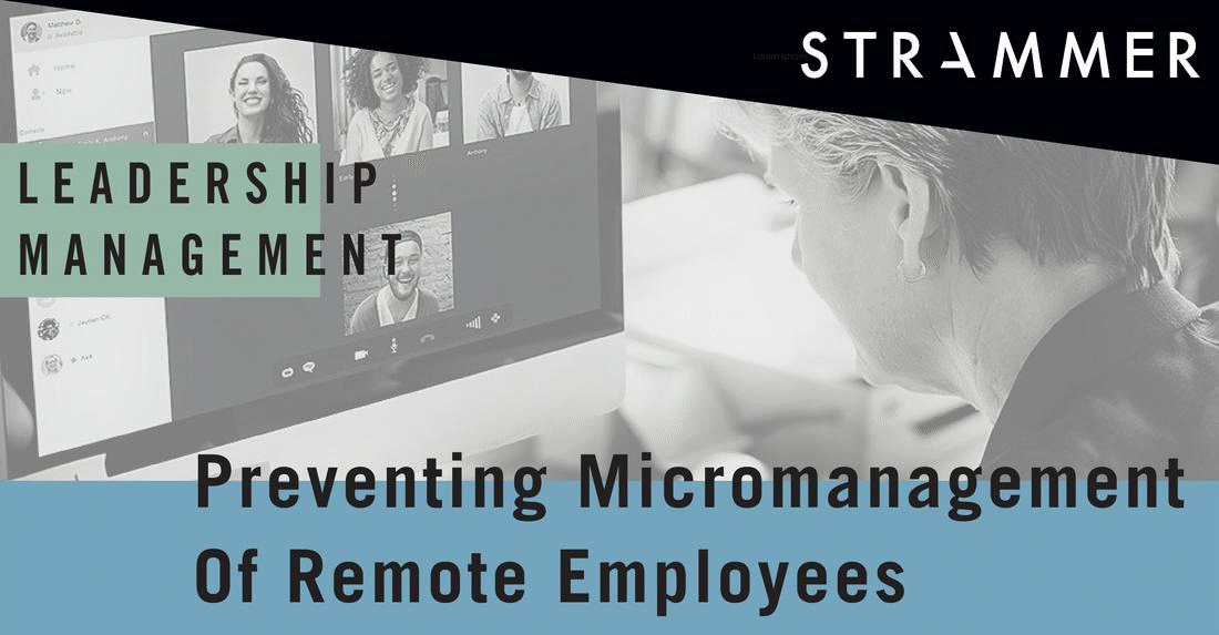 Prevent Micromanaging Remote Teams