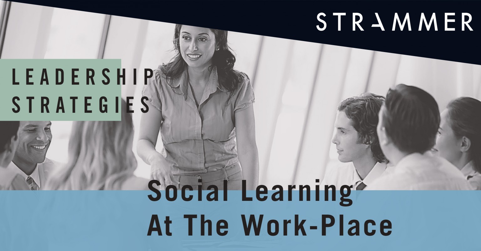Using Social Learning In The Workplace - Strammer