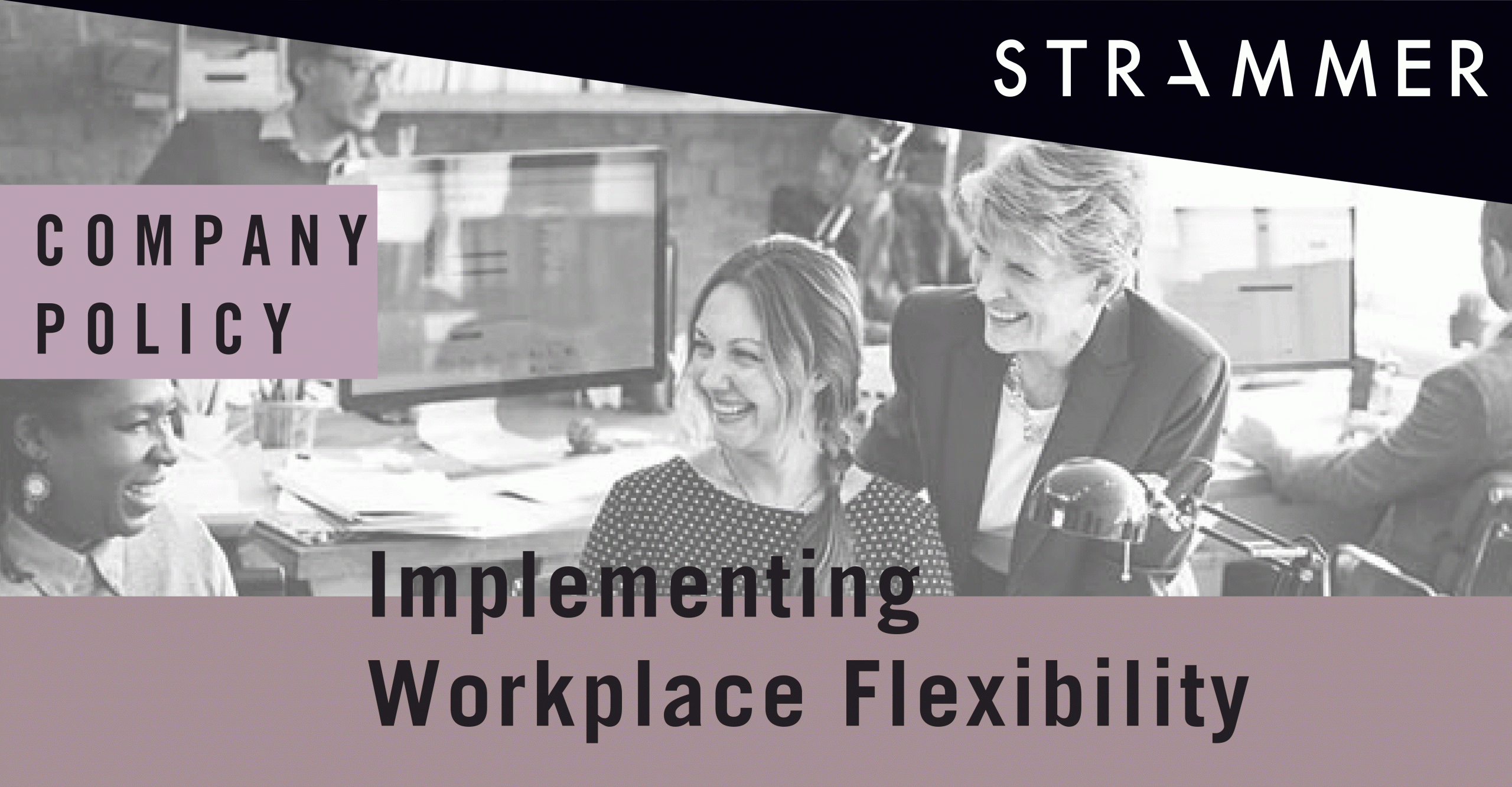 Implementing A Flexible Working Policy