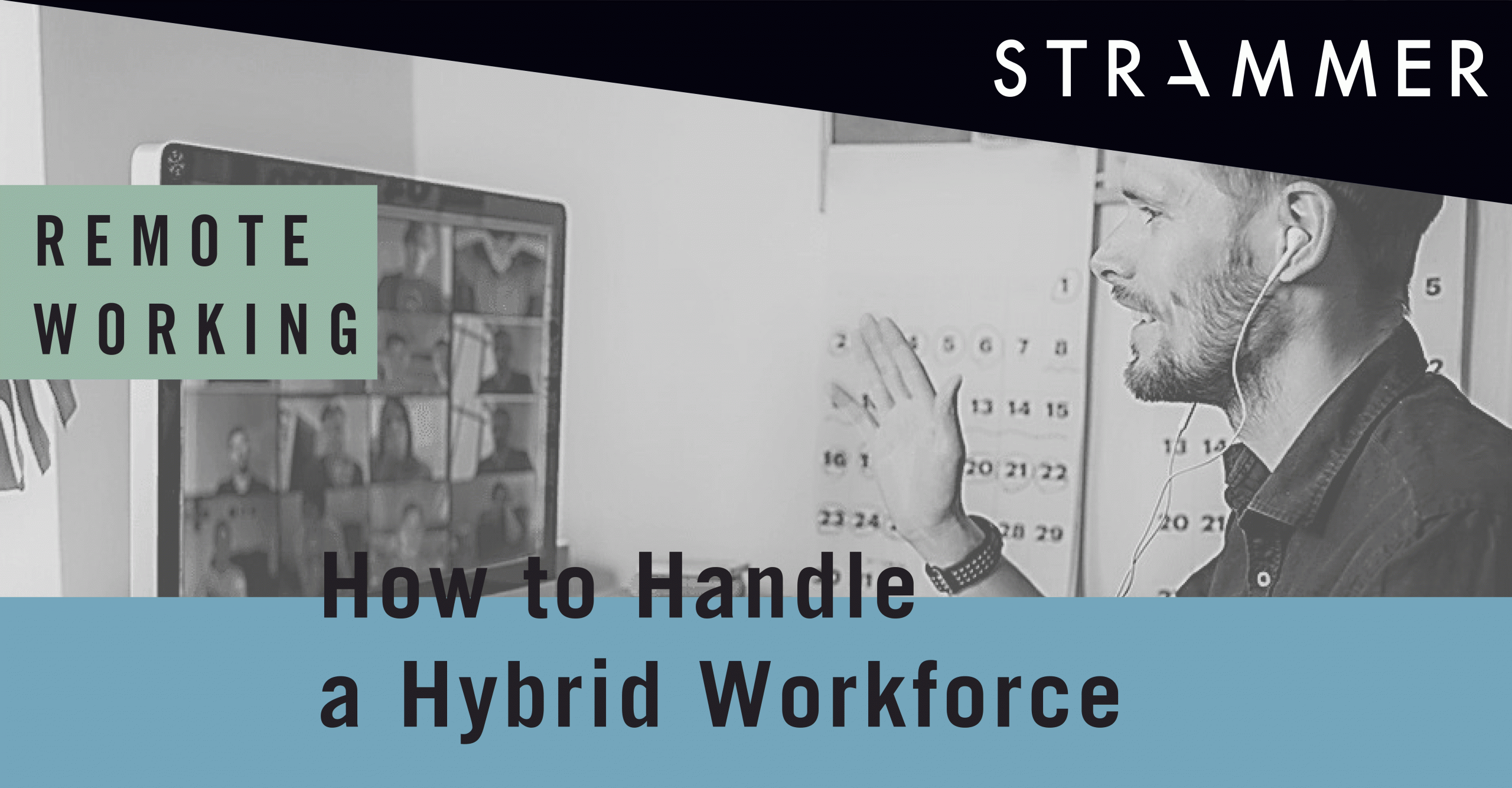 Managing a Hybrid Workforce