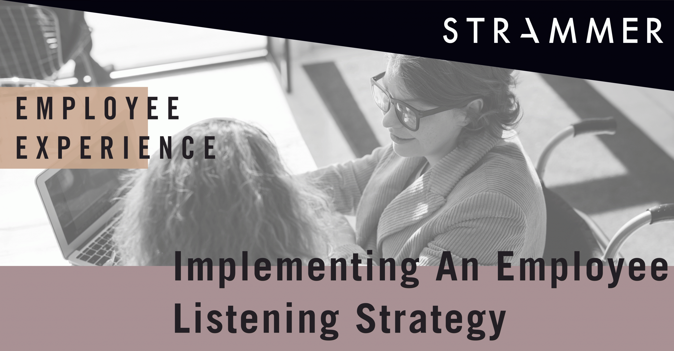 How to Create an Employee Listening Strategy