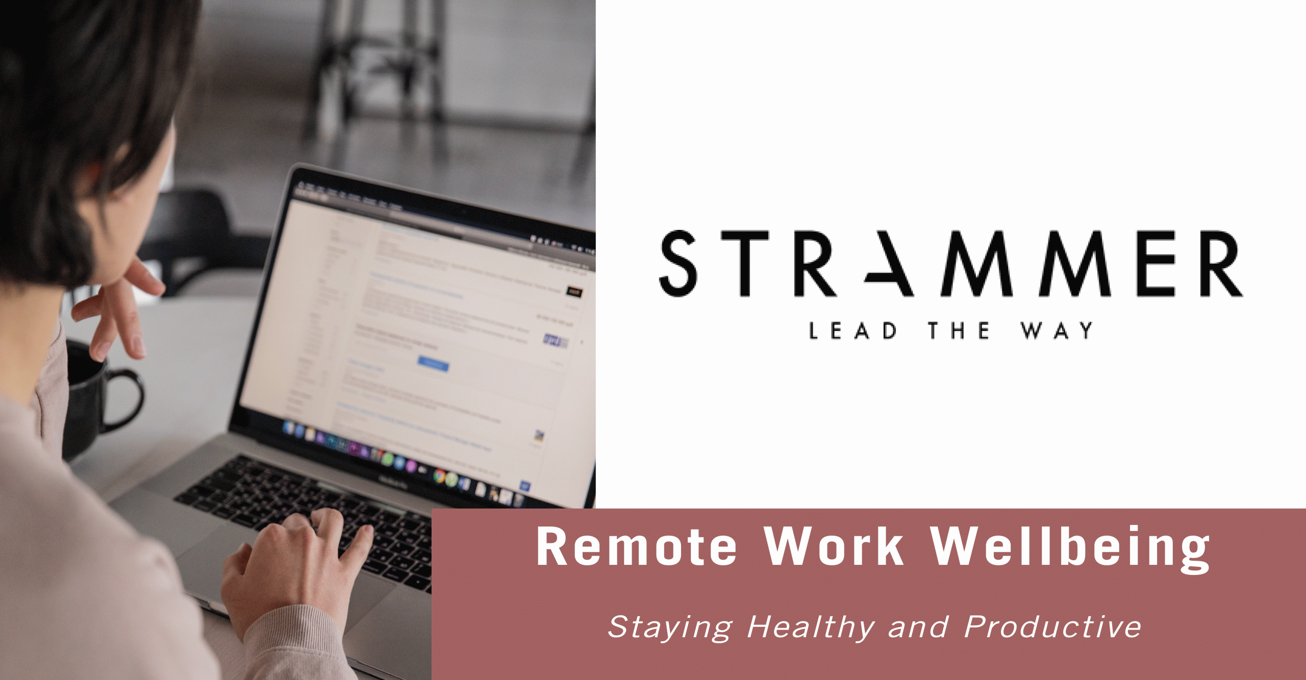 Staying Healthy and Productive in Remote Work