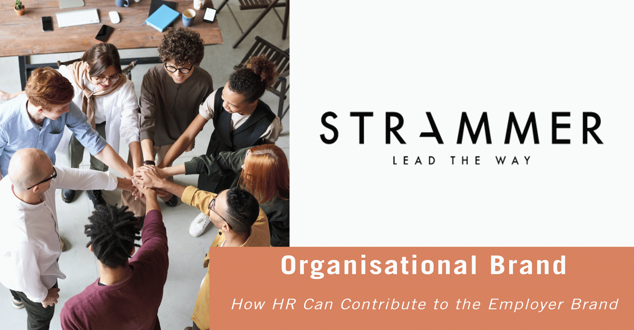 How HR Can Contribute to Organisational Brand