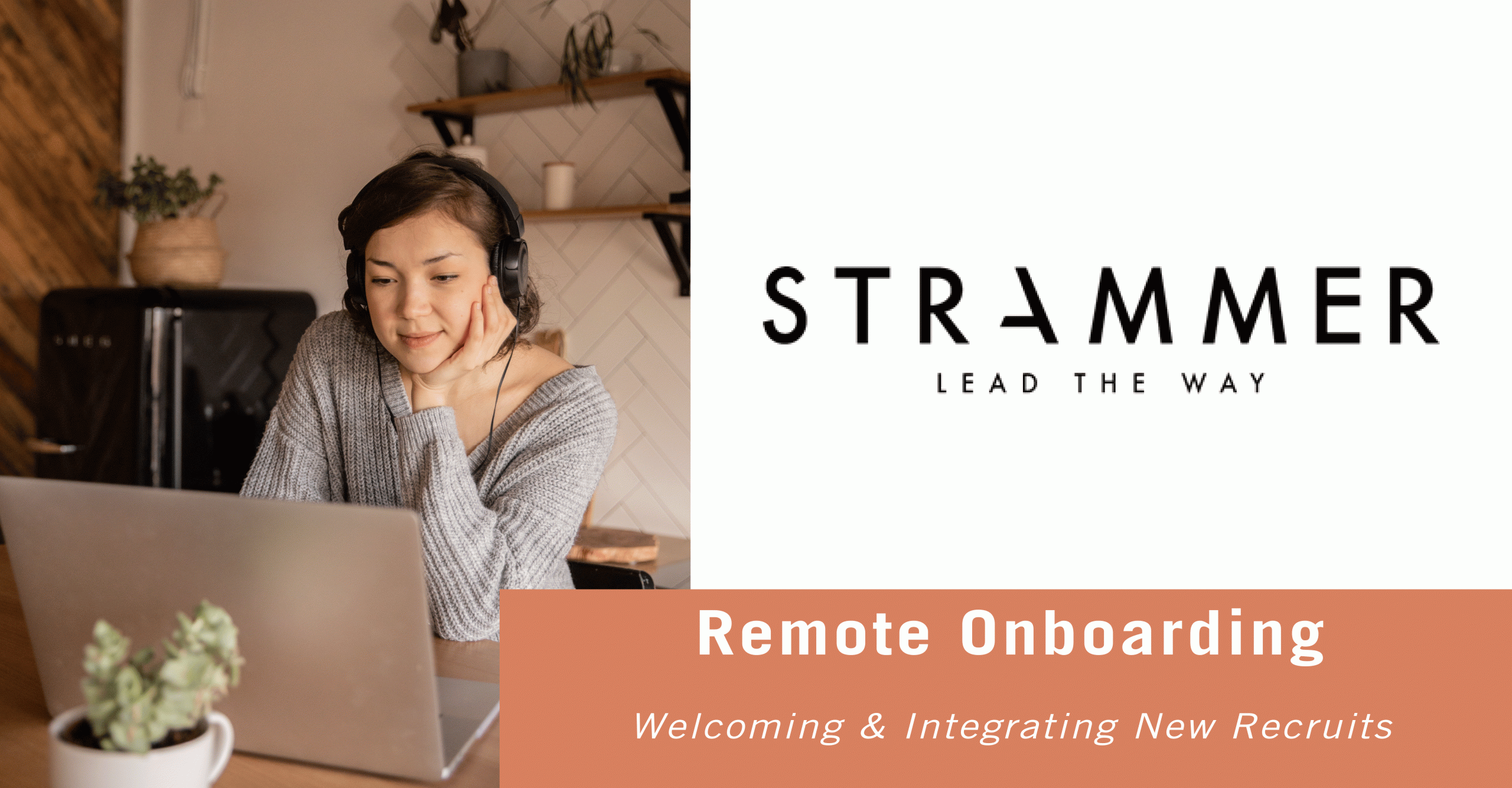 Welcoming and Integrating New Remote Recruits