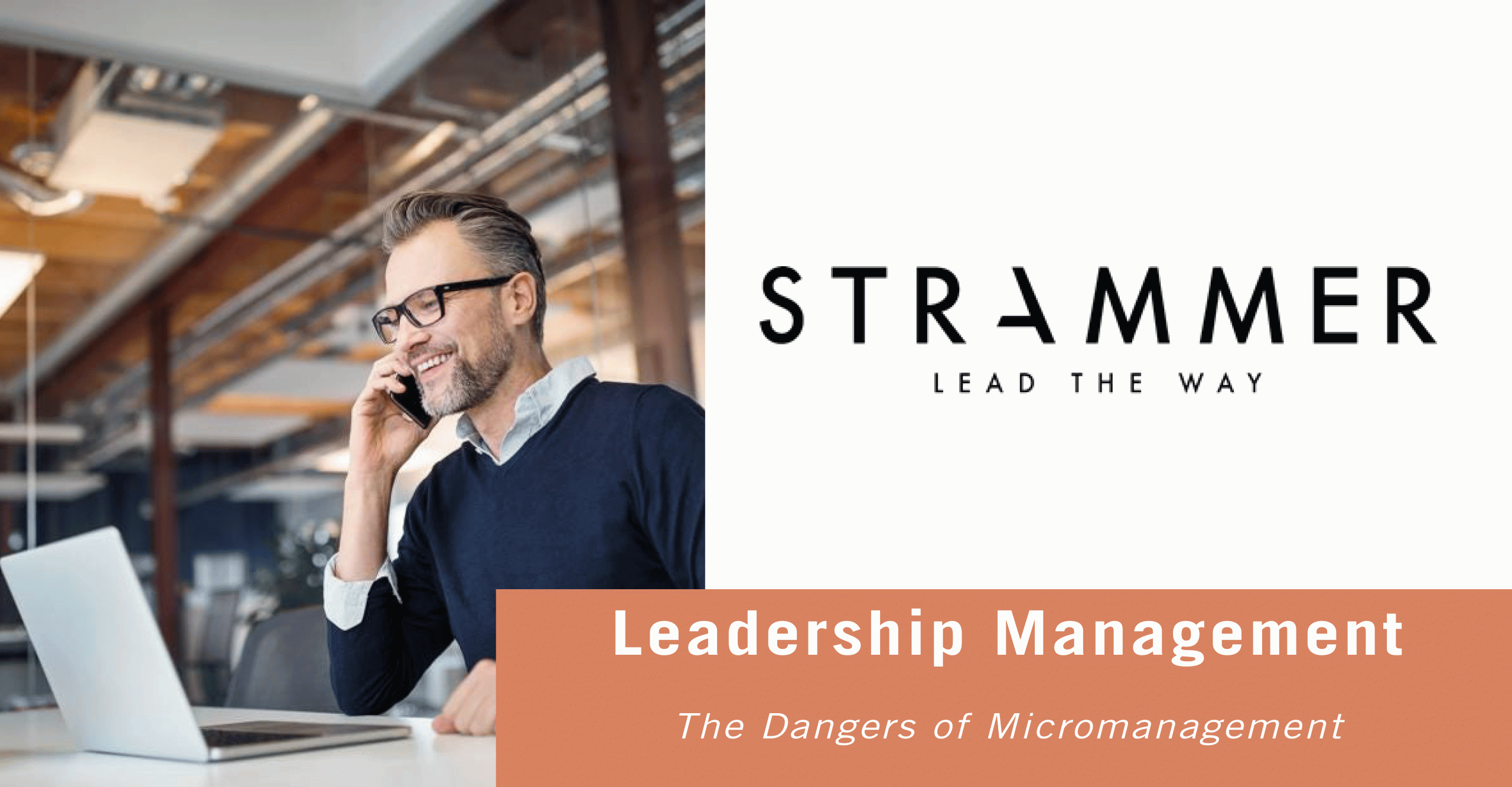 The Dangers of Micromanagement